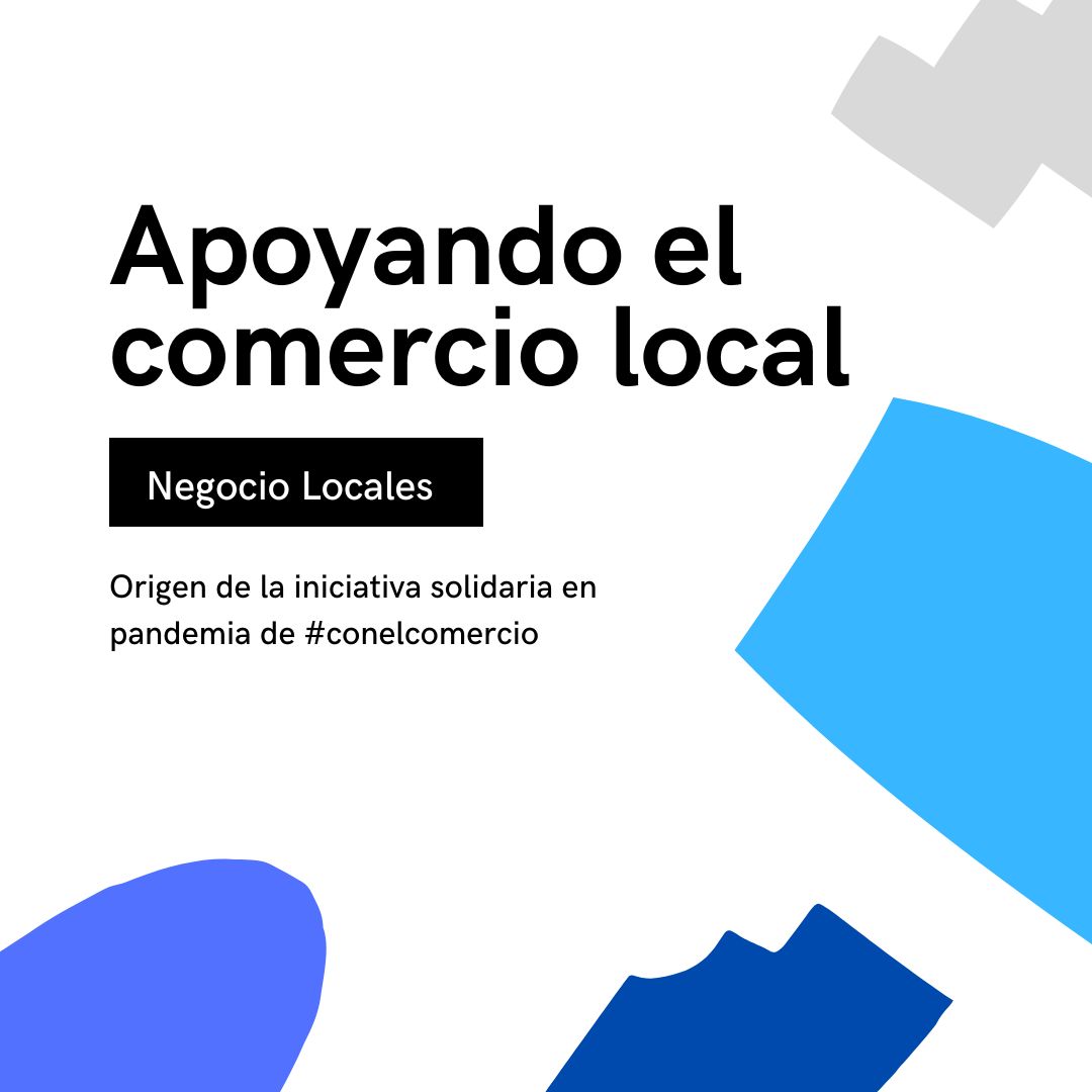 Origen e historia de la iniciativa solidaria de apoyo al comercio local creada en pandemia