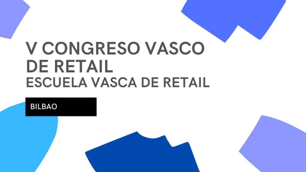 Ponencia Tania Pareja fundadora de AllRetail en el V congreso de retail Vasco